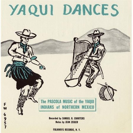 SMITHSONIAN FOLKWAYS Smithsonian Folkways FW-06957-CCD The YaQui Dances- Pascola Music of the YaQui Indians of Northern Mexico FW-06957-CCD